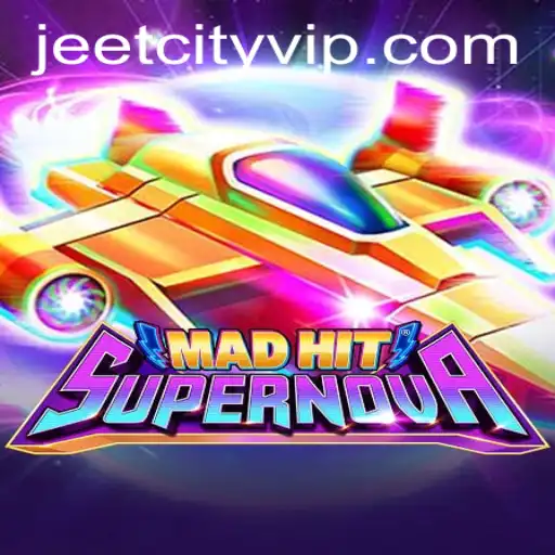 MadHitSupernova: The Exciting New Game Jogo005 That's Captivating Players Worldwide